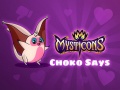 Oyunu Mysticons Choko Say çevrimiçi