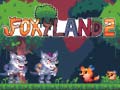 Oyunu Foxy Land 2 çevrimiçi