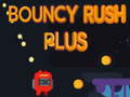 Oyunu Bouncy Rush Plus çevrimiçi