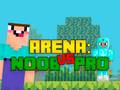 Oyunu Arena: Noob vs Pro çevrimiçi