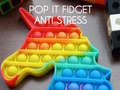 Oyunu Pop It Fidget: Antistres çevrimiçi