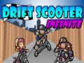 Oyunu Sonsuz Drift Scooter çevrimiçi