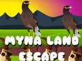 Oyunu Myna Ülkesi Kaçışı çevrimiçi