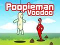 Oyunu Poopieman Voodoo çevrimiçi