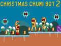 Oyunu Noel Chuni Bot 2 çevrimiçi