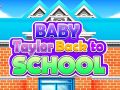 Oyunu Bebek Taylor Okula Dönüyor çevrimiçi