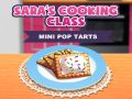 Oyunu Sara'nın Yemek Sınıfı: Mini Pop-Tarts çevrimiçi