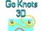 Oyunu Düğümleri Git 3D çevrimiçi