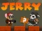 Oyunu Jerry çevrimiçi