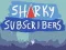 Oyunu Sharky Abone çevrimiçi