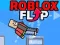 Oyunu Roblox Flip çevrimiçi