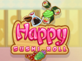 Oyunu Mutlu Sushi Rulosu çevrimiçi