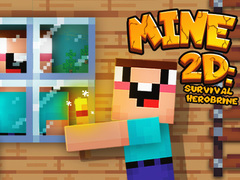 Oyunu Mine 2D Hayatta Kalma Herobrine çevrimiçi