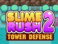 Oyunu Slime Rush: Kule Savunması 2 çevrimiçi