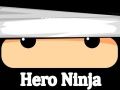 Oyunu Kahraman Ninja çevrimiçi