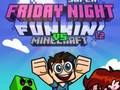 Oyunu Süper Cuma Gecesi Funkin Vs Minecraft çevrimiçi
