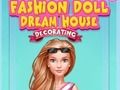 Oyunu Modaya Doll: Rüya Evi Dekorasyonu çevrimiçi
