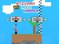 Oyunu Stickman vs Noob Çekiç çevrimiçi
