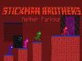 Oyunu Stickman Kardeşler Nether Parkur çevrimiçi