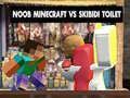 Oyunu Noob Minecraft VS Skibidi Tuvalet çevrimiçi