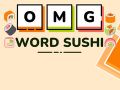 Oyunu Aman Tanrım, Kelime Sushi çevrimiçi