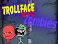 Oyunu Trollface'e Karşı Zombiler çevrimiçi