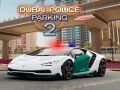 Oyunu Dubai Polisi Parkı 2 çevrimiçi