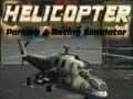 Oyunu Helikopter Park Etme ve Yarış Simülatörü çevrimiçi Oyunu Helikopter Park Etme ve Yarış Simülatörü çevrimiçi