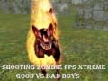 Oyunu Zombi Ateşi fps Xtreme İyi ve Kötü Çocuklar çevrimiçi
