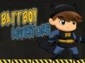 Oyunu Battboy Macerası çevrimiçi