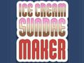 Oyunu Dondurma Sundae Yapıcısı çevrimiçi