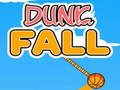 Oyunu Dunk Düşüşü çevrimiçi
