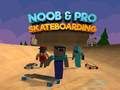 Oyunu Noob ve Pro Paten Kayma çevrimiçi Oyunu Noob ve Pro Paten Kayma çevrimiçi