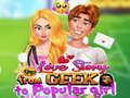 Oyunu Aşk Hikayesi: Geeks'ten Popüler Kıza çevrimiçi