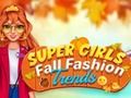Oyunu Süper Kızlar Sonbahar Moda Trendleri çevrimiçi
