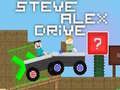 Oyunu Steve Alex Sürüşü çevrimiçi