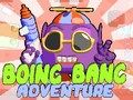 Oyunu Boing Bang Macerası çevrimiçi