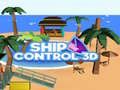 Oyunu Gemi Kontrolü 3D çevrimiçi