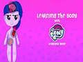 Oyunu Küçük Pony'im: Vücudu Öğrenmek çevrimiçi