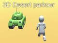 Oyunu 3D Çöl Parkuru çevrimiçi