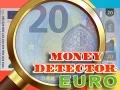 Oyunu Para Dedektörü Euro çevrimiçi