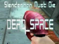 Oyunu Slenderman Ölmelidir ÖLÜ BOŞLUK çevrimiçi