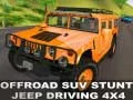Oyunu Off-road SUV Nacak Jeep Sürüşü 4x4 çevrimiçi Oyunu Off-road SUV Nacak Jeep Sürüşü 4x4 çevrimiçi