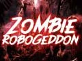 Oyunu Zombi Robogeddon çevrimiçi Oyunu Zombi Robogeddon çevrimiçi