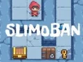 Oyunu Slimoban çevrimiçi