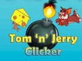 Oyunu Tom ve Jerry Tıklayıcı çevrimiçi