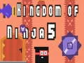 Oyunu Ninja Krallığı 5 çevrimiçi