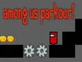 Oyunu Aramızda Parkur! çevrimiçi