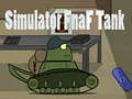 Oyunu Simülatör Fnaf Tank çevrimiçi Oyunu Simülatör Fnaf Tank çevrimiçi