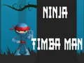 Oyunu Ninja Timba Adam çevrimiçi